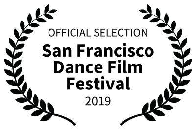 Official Selection San Francisco Dance Film Festival 2019